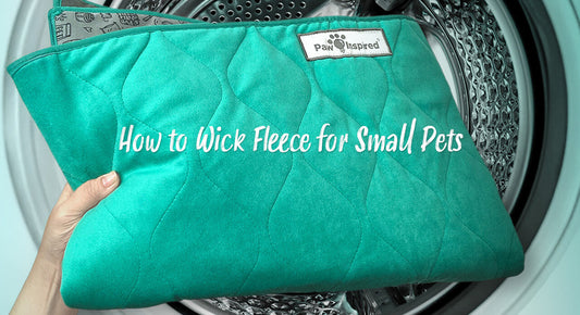 How to Wick Fleece for Small Pets