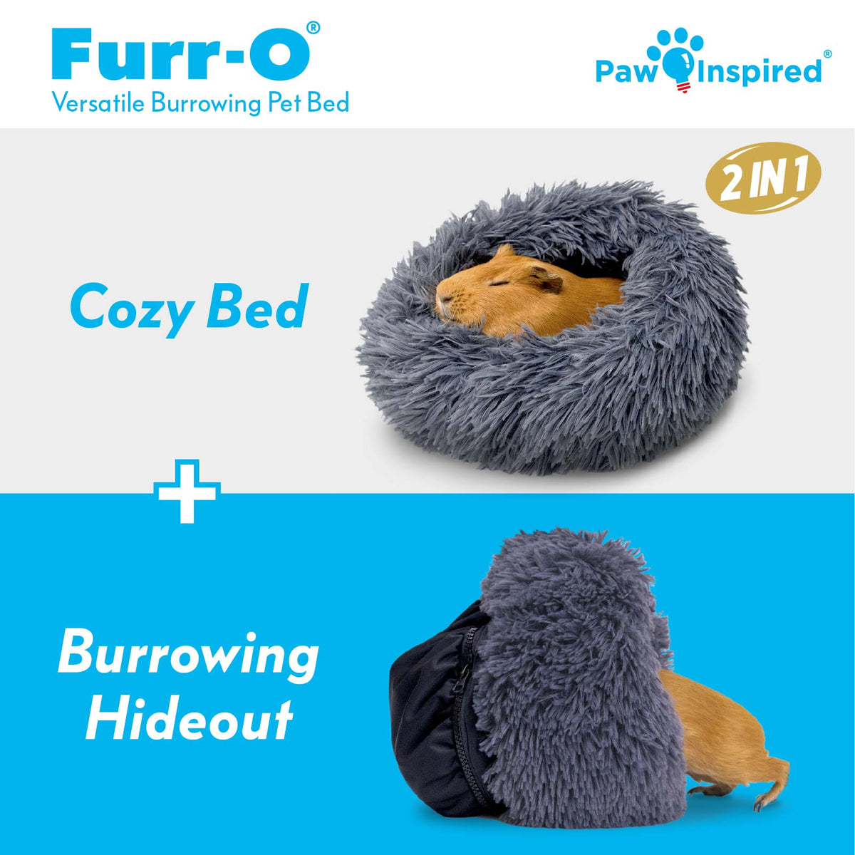 Graphic showing the dark grey Paw Inspired Furr-O bed in two modes: a cozy bed and a burrowing hideout for small animals.